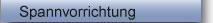 Zubehör / Spannvorrichtung
